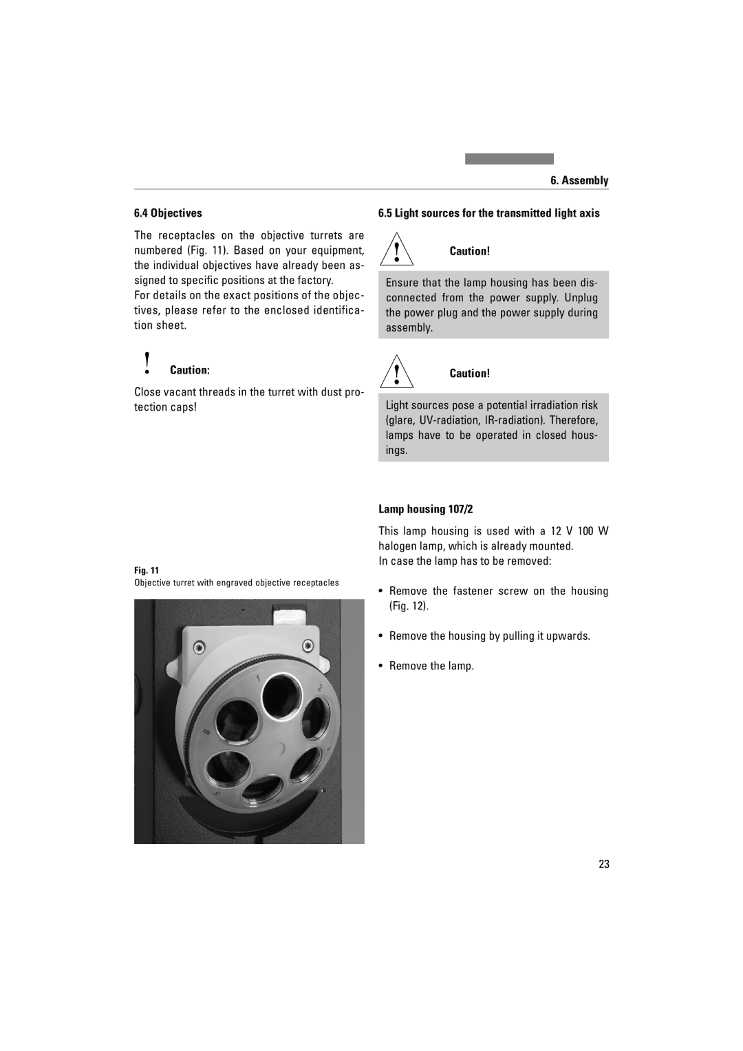 Leica DM4500P, DM5000B, DM4000M manual Assembly Objectives, Lamp housing 107/2, Case the lamp has to be removed 