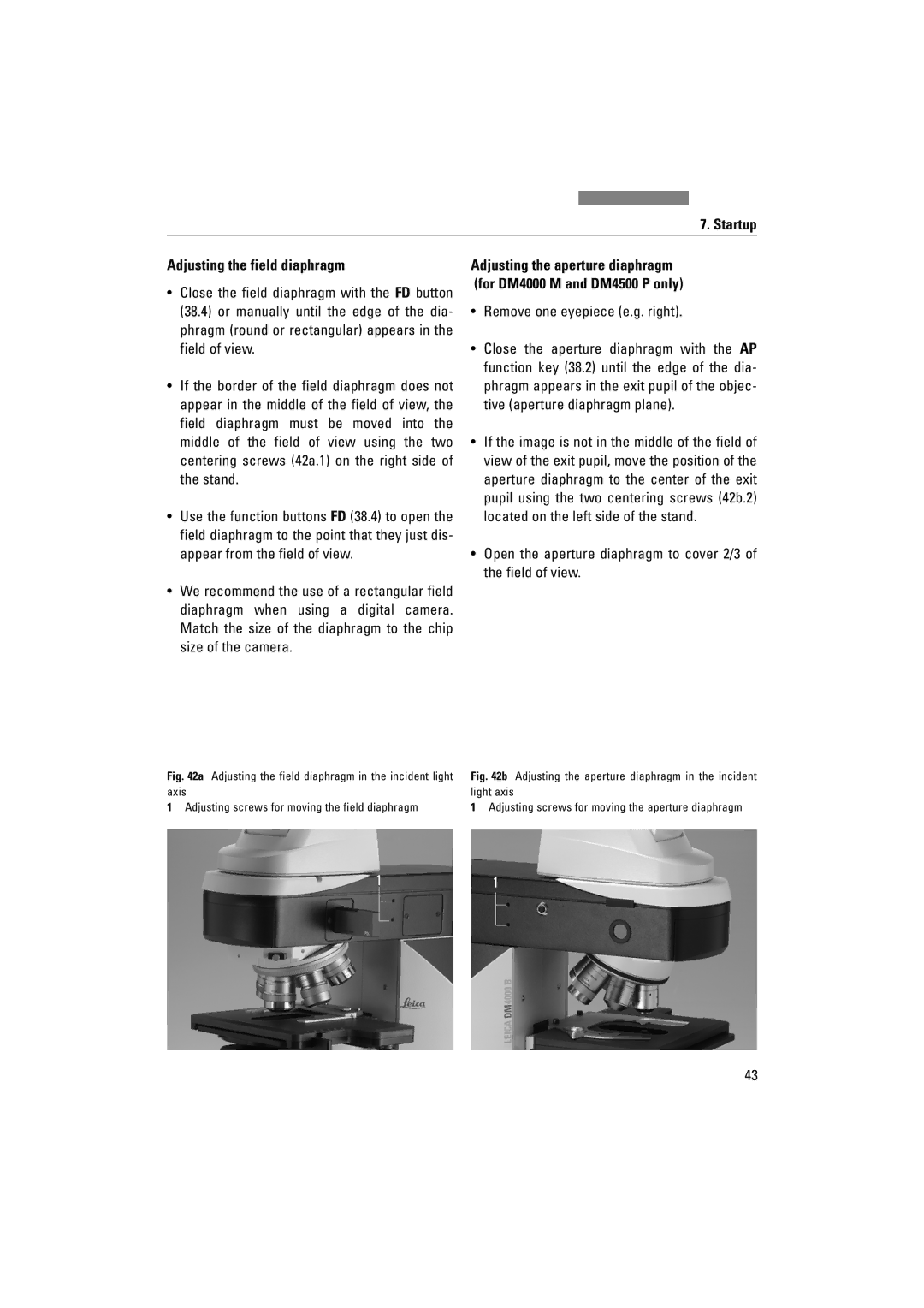 Leica DM4000M, DM5000B, DM4500P manual Startup Adjusting the field diaphragm, Remove one eyepiece e.g. right 