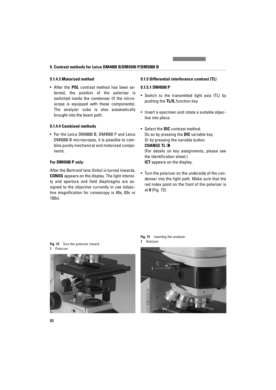 Leica DM4500P, DM5000B, DM4000M Combined methods, For DM4500 P only, Differential interference contrast TL 9.1.5.1 DM4500 P 