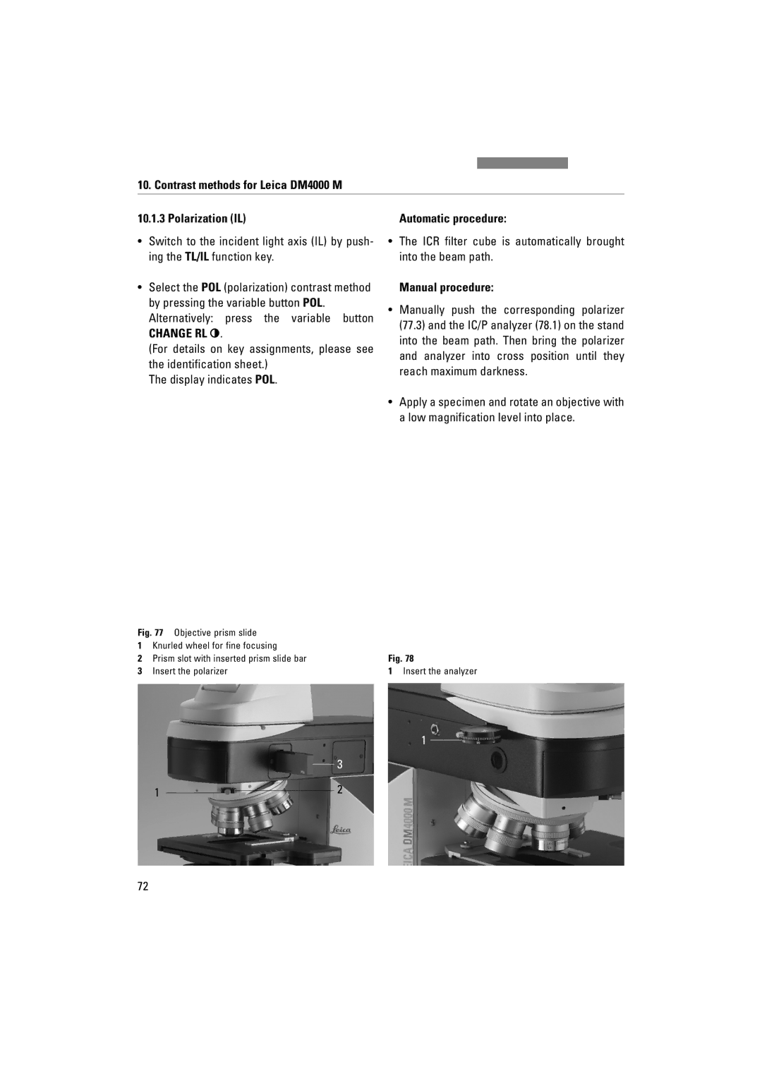 Leica DM5000B, DM4000M, DM4500P Contrast methods for Leica DM4000 M Polarization IL, Automatic procedure, Manual procedure 