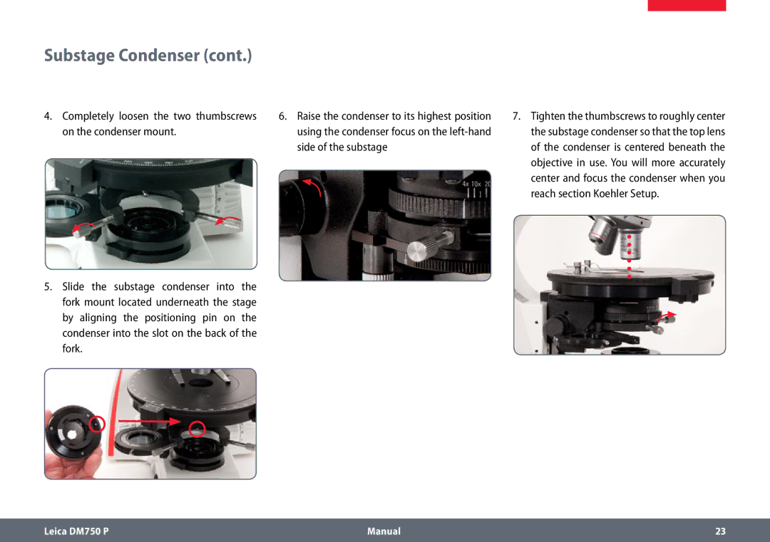 Leica dm750 p manual Completely loosen the two thumbscrews on the condenser mount 