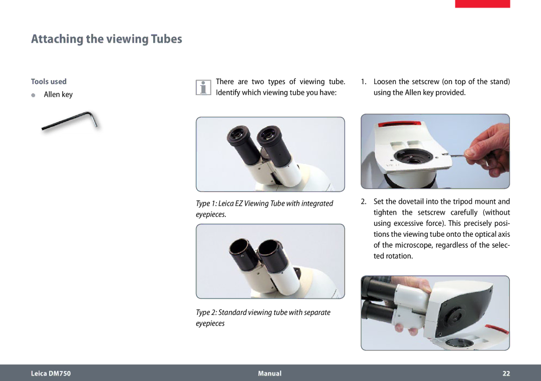 Leica DM750 manual Attaching the viewing Tubes, Tools used, ϘϘ Allen key 