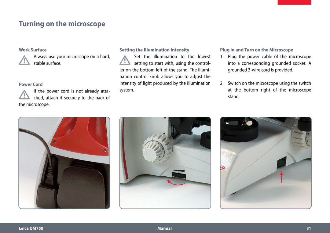 Leica DM750 manual Turning on the microscope, Work Surface, Power Cord, Setting the Illumination Intensity 