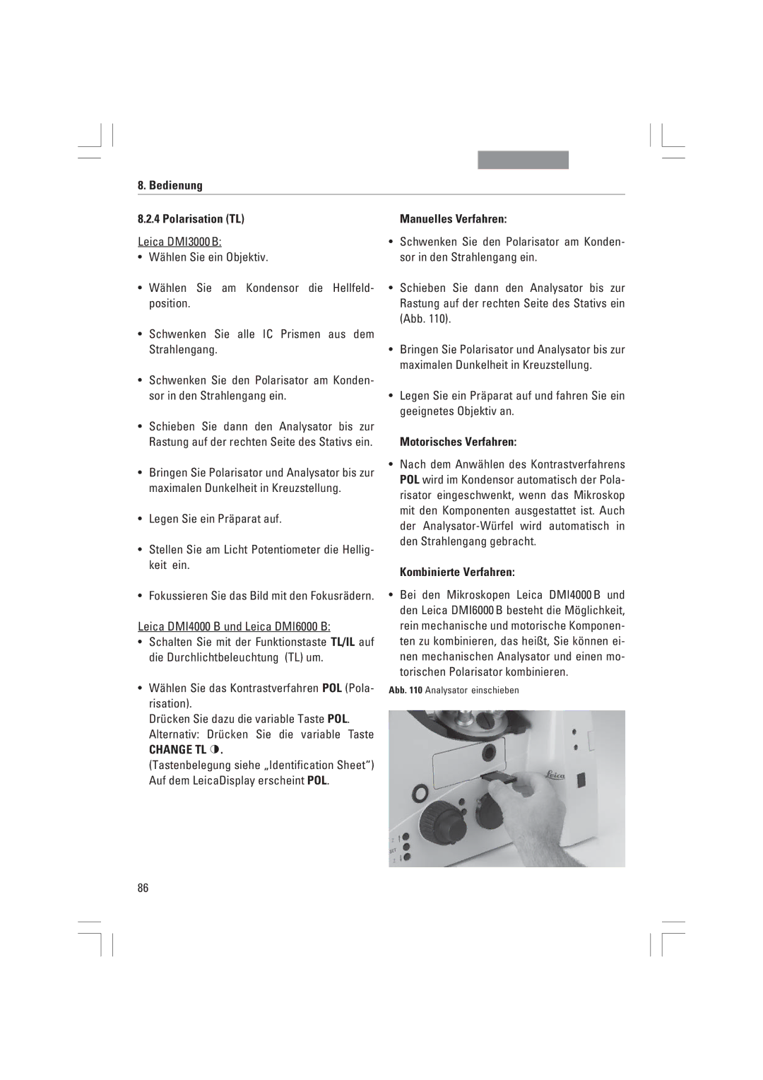 Leica DMI4000B manual Bedienung Polarisation TL, ¥ WŠhlen Sie das Kontrastverfahren POL Pola- risation, Manuelles Verfahren 