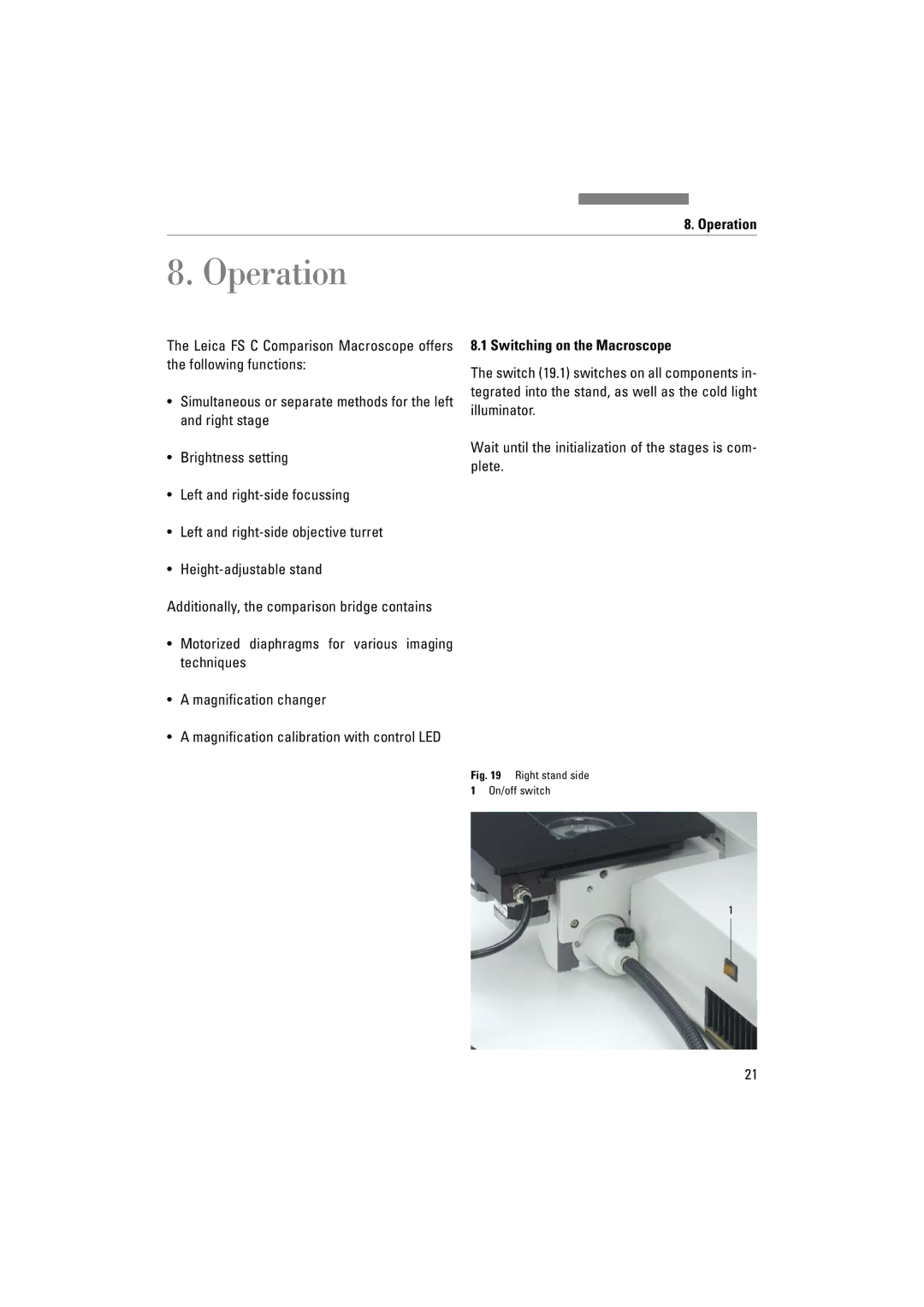 Leica FSC manuel dutilisation Operation, Switching on the Macroscope 