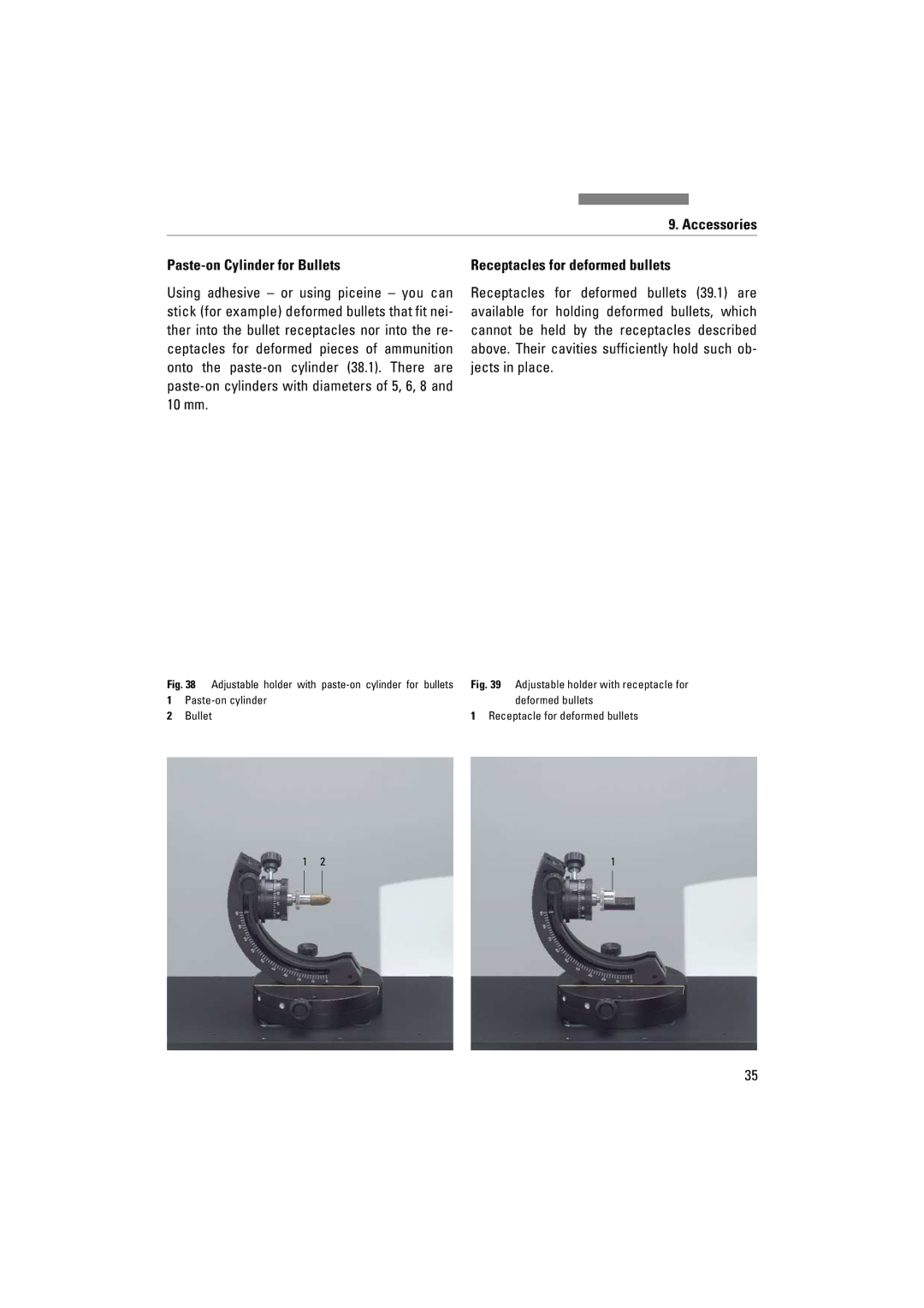 Leica FSC manuel dutilisation Accessories Paste-on Cylinder for Bullets, Receptacles for deformed bullets 