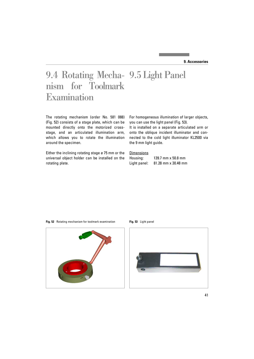 Leica FSC Rotating Mecha- 9.5LightPanel nism for Toolmark Examination, Dimensions, Housing, Rotating plate Light panel 