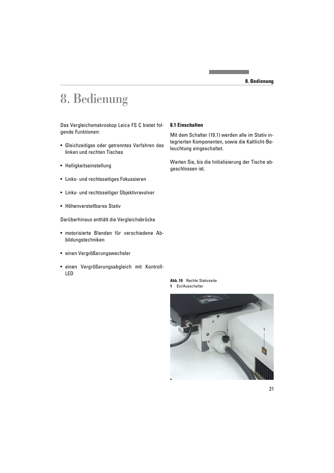 Leica FSC manuel dutilisation Bedienung, Einschalten 