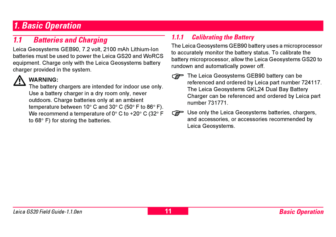 Leica GS20 manual Basic Operation, 1.1Batteries and Charging, 1.1.1Calibrating the Battery 
