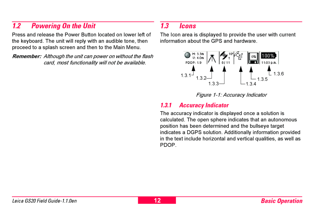 Leica GS20 manual 1.2Powering On the Unit, 1.3Icons, 1.3.1Accuracy Indicator, Basic Operation, 1 Accuracy Indicator 