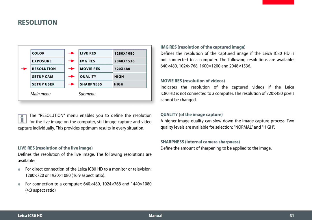 Leica IC80 HD manual IMG RES resolution of the captured image, Movie RES resolution of videos, Quality of the image capture 