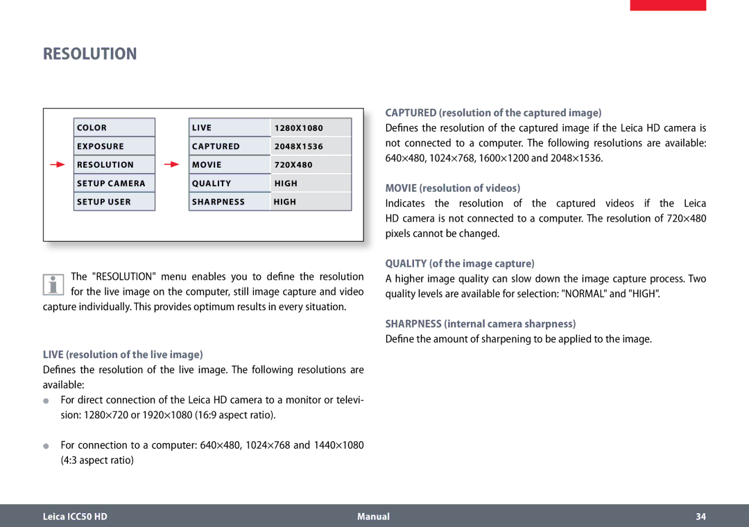 Leica ICC50 HD Live resolution of the live image, Captured resolution of the captured image, Movie resolution of videos 