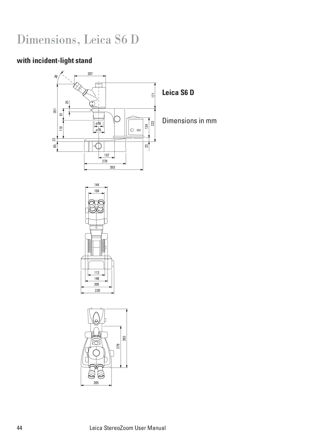 Leica MPS 30, L2, S8 APO, S6 T, S6 E, S6 D, MPS 60 user manual 207 171 351 110 Ø76 134 223 Ø58 107 