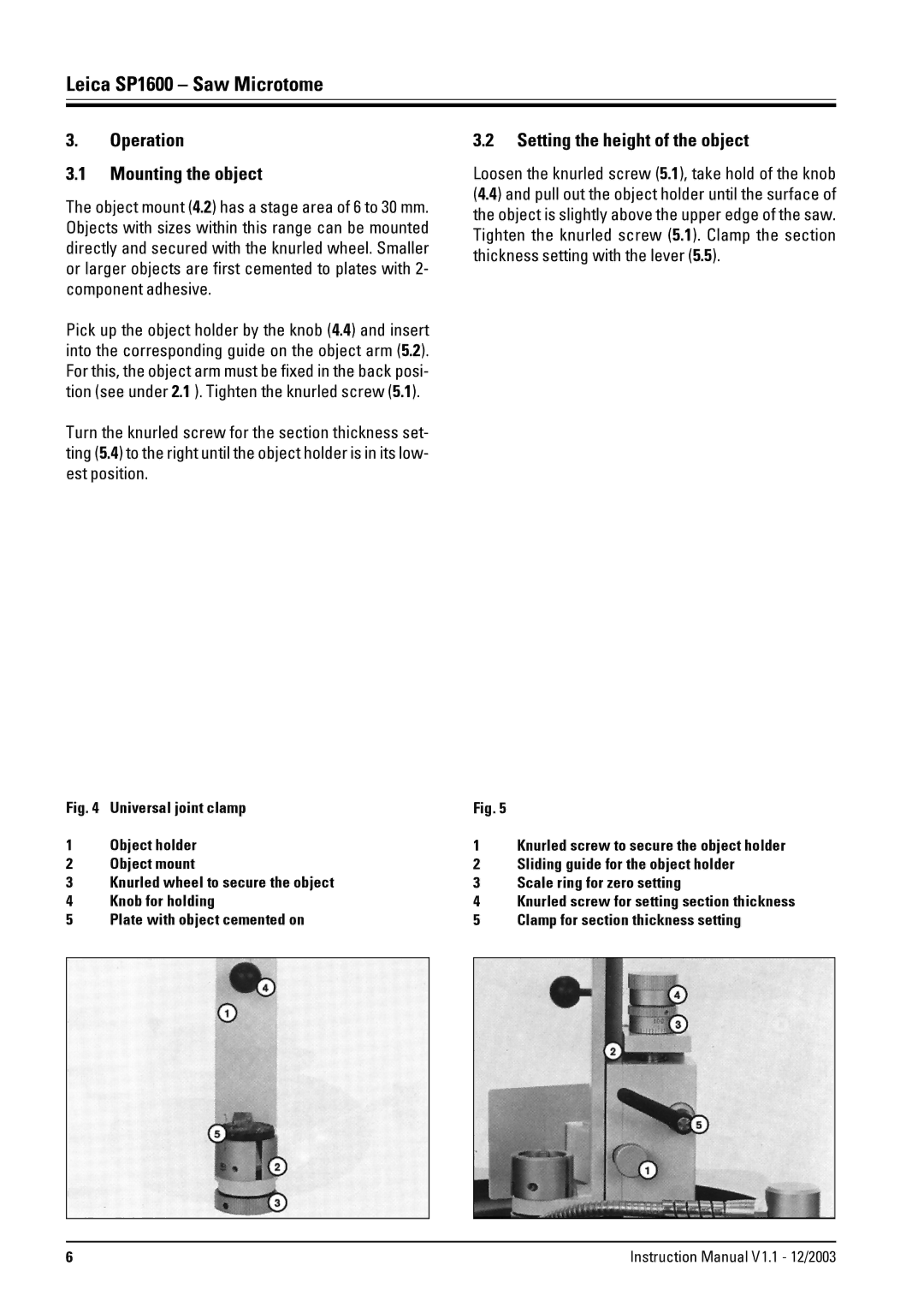 Leica Lecia SP1600 instruction manual Operation Mounting the object, Setting the height of the object 