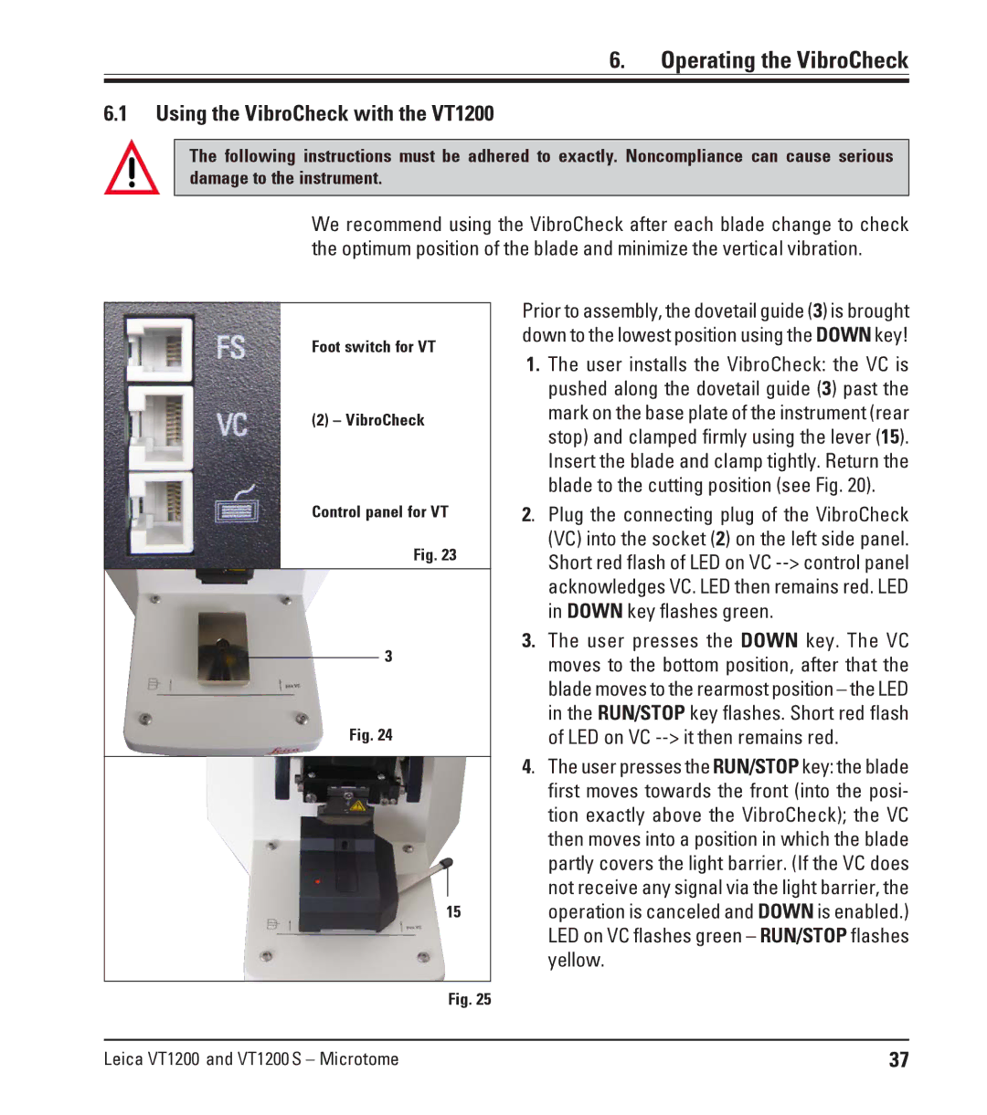 Leica Leica VT1200S manual Operating the VibroCheck, Using the VibroCheck with the VT1200 