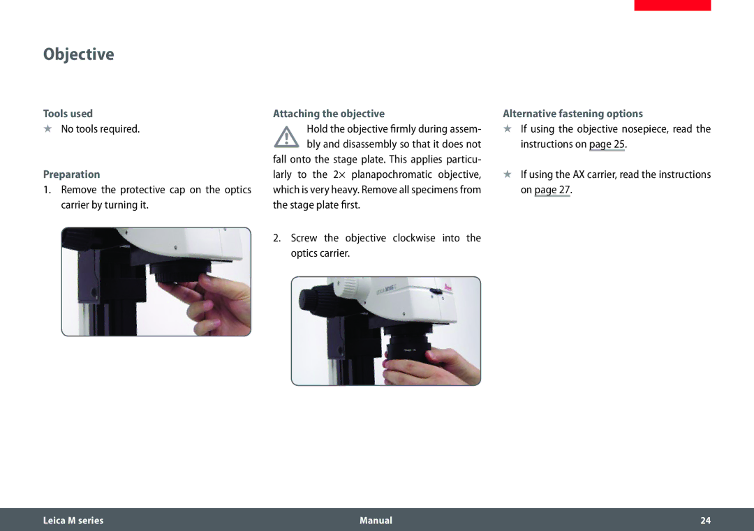 Leica M205 A Objective,  bly and disassembly so that it does not Instructions on, Remove the protective cap on the optics 