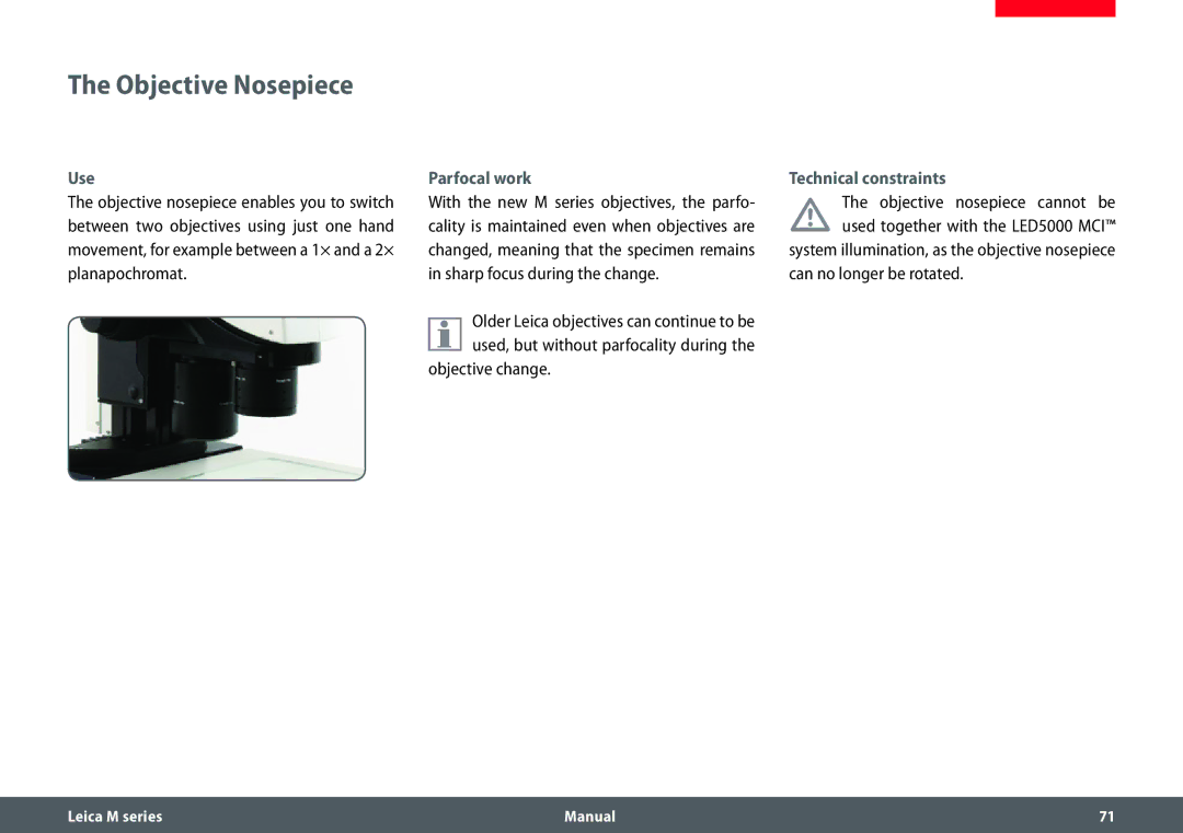 Leica M205 C, M205 A Objective Nosepiece, Parfocal work, Objective change, Technical constraints, Can no longer be rotated 