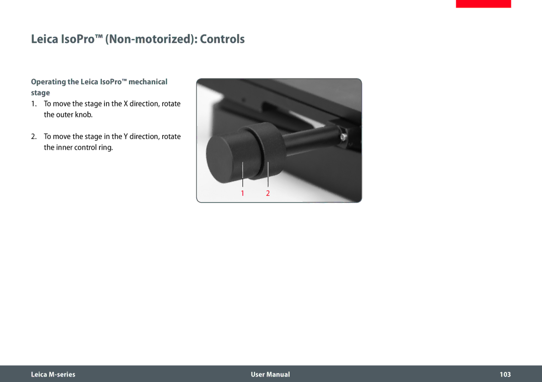 Leica M205 FA user manual Leica IsoPro Non-motorized Controls, Operating the Leica IsoPro mechanical stage 