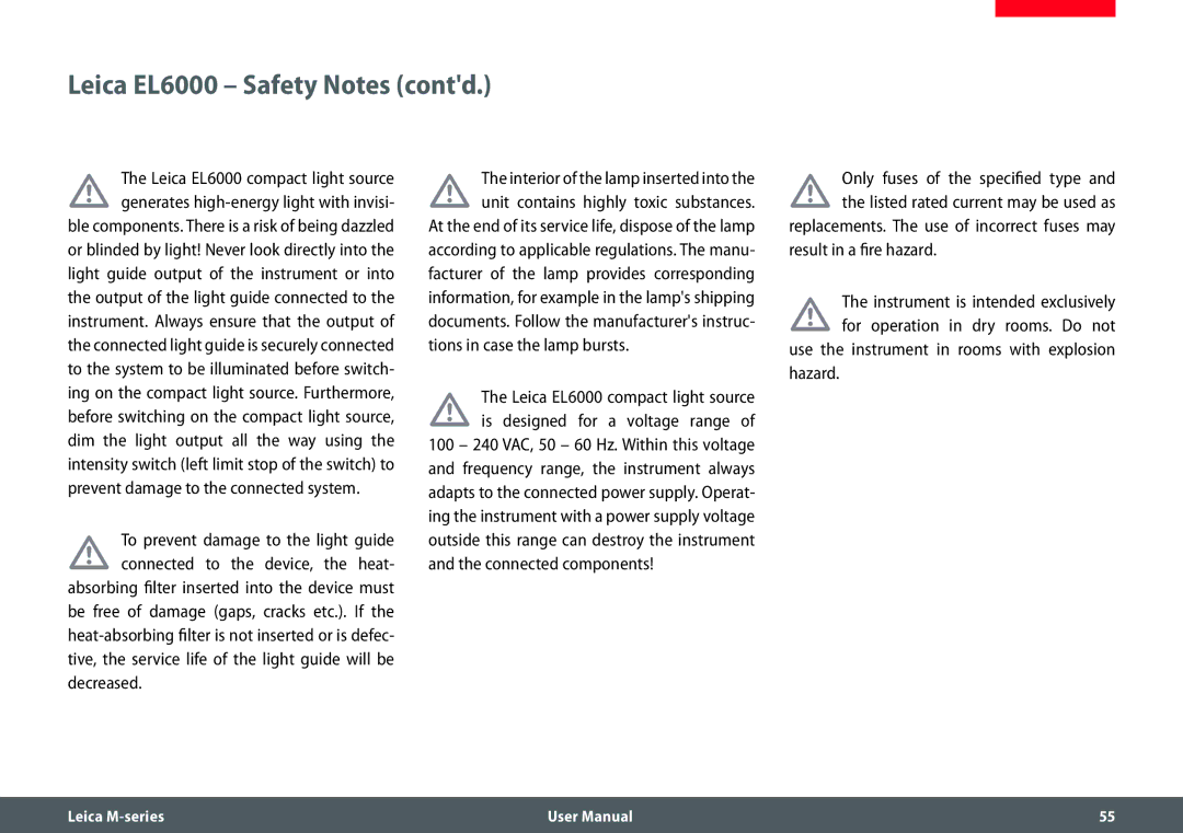 Leica M205 FA user manual Leica EL6000 Safety Notes contd, Use the instrument in rooms with explosion hazard 