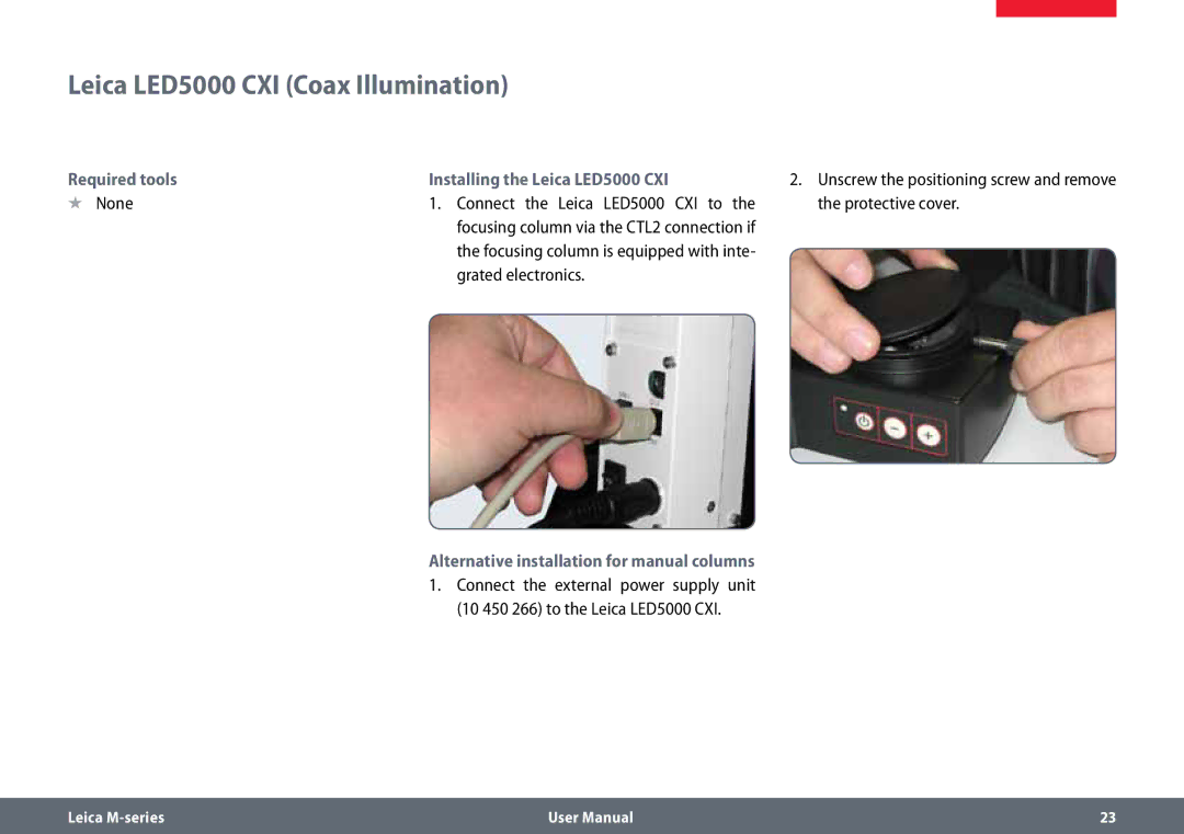 Leica M80, M60 user manual Leica LED5000 CXI Coax Illumination, Required tools, None, Grated electronics 