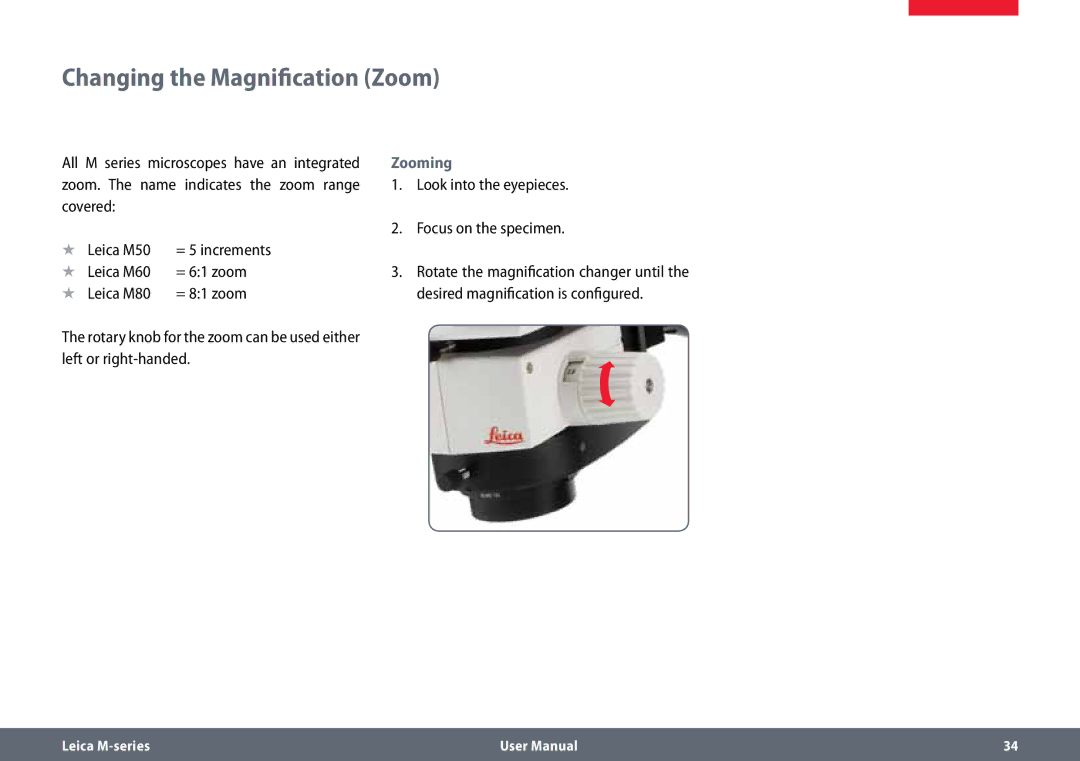 Leica M60, M80 user manual Changing the Magnification Zoom, Zooming, Look into the eyepieces Focus on the specimen 