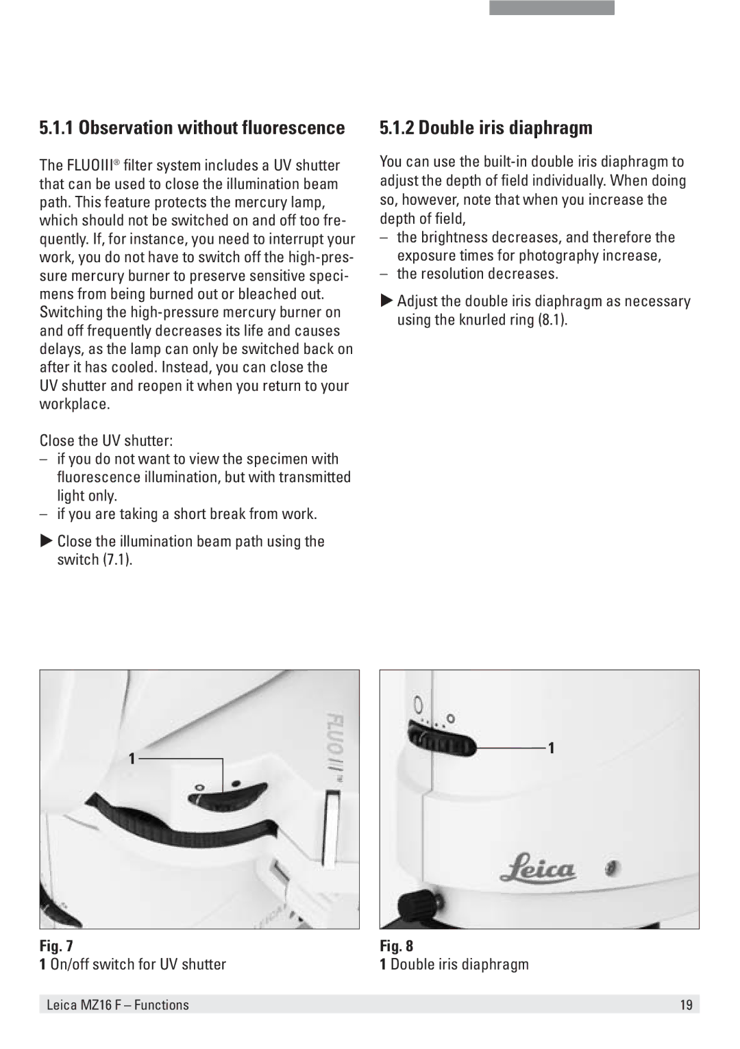 Leica MZ16 F user manual Double iris diaphragm, Observation without fluorescence 