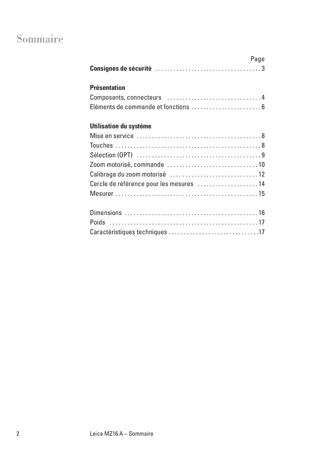 Leica MZ16A manuel dutilisation Sommaire, Présentation, Utilisation du système 