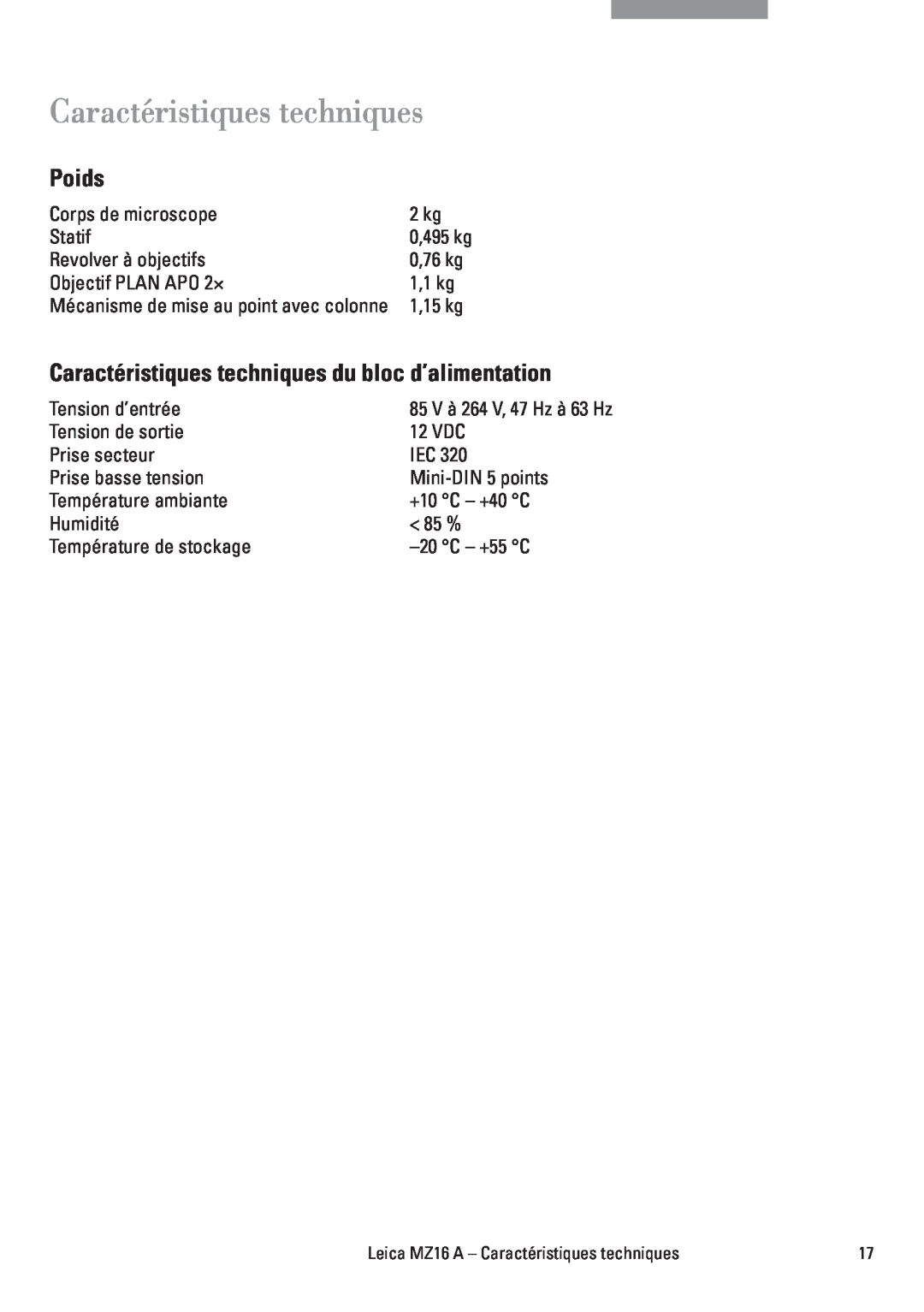 Leica MZ16A manuel dutilisation Poids, Caractéristiques techniques du bloc d’alimentation 