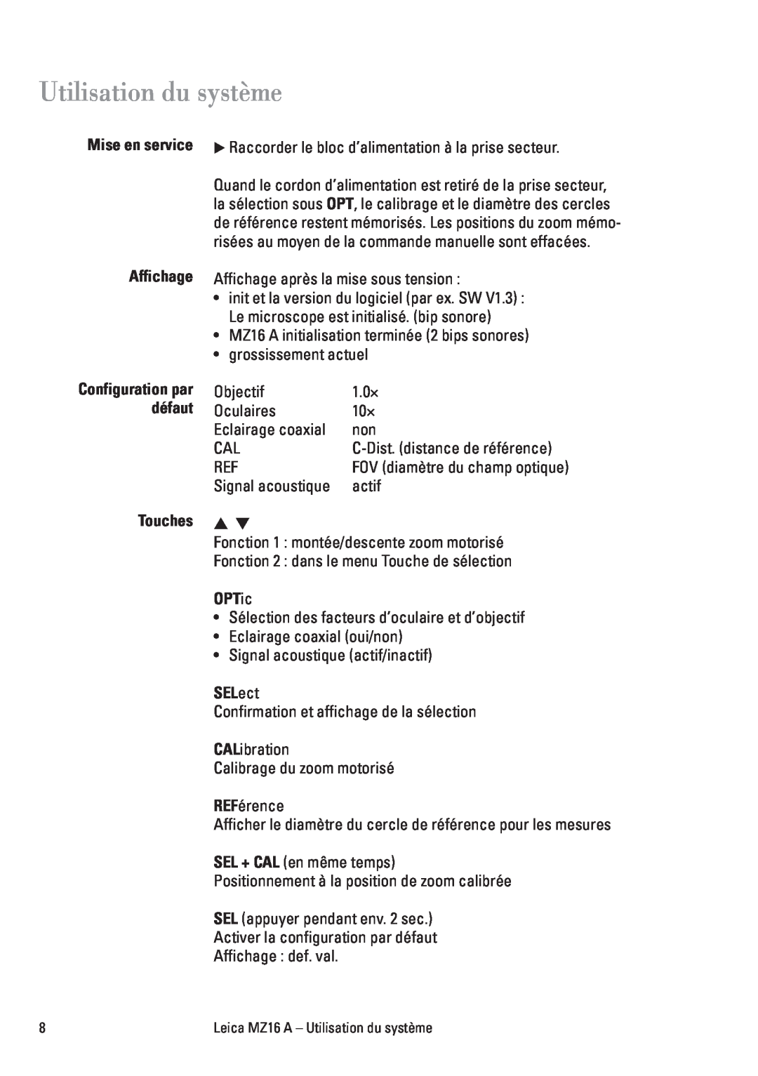 Leica MZ16A manuel dutilisation Utilisation du système, Mise en service Affichage, défaut, Touches, OPTic, SELect 