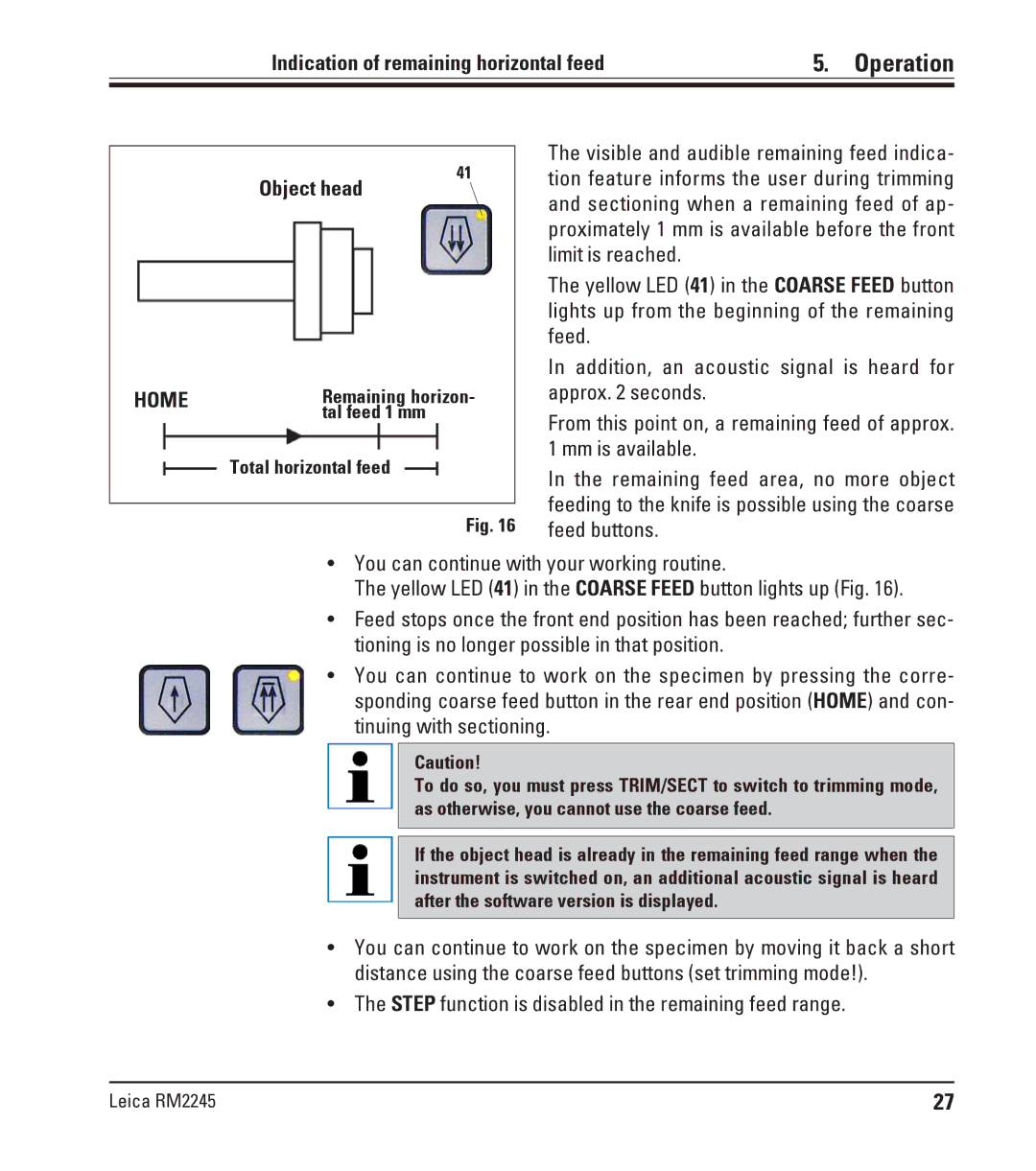 Leica RM2245 Indication of remaining horizontal feed, Object head, Step function is disabled in the remaining feed range 