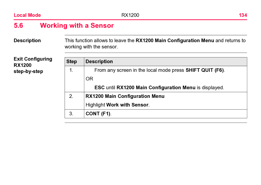 Leica user manual Working with a Sensor, Local Mode RX1200 134, ESC until RX1200 Main Configuration Menu is displayed 