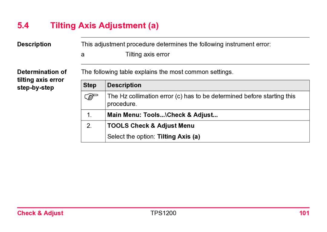 Leica user manual Tilting Axis Adjustment a, Check & Adjust TPS1200 101 