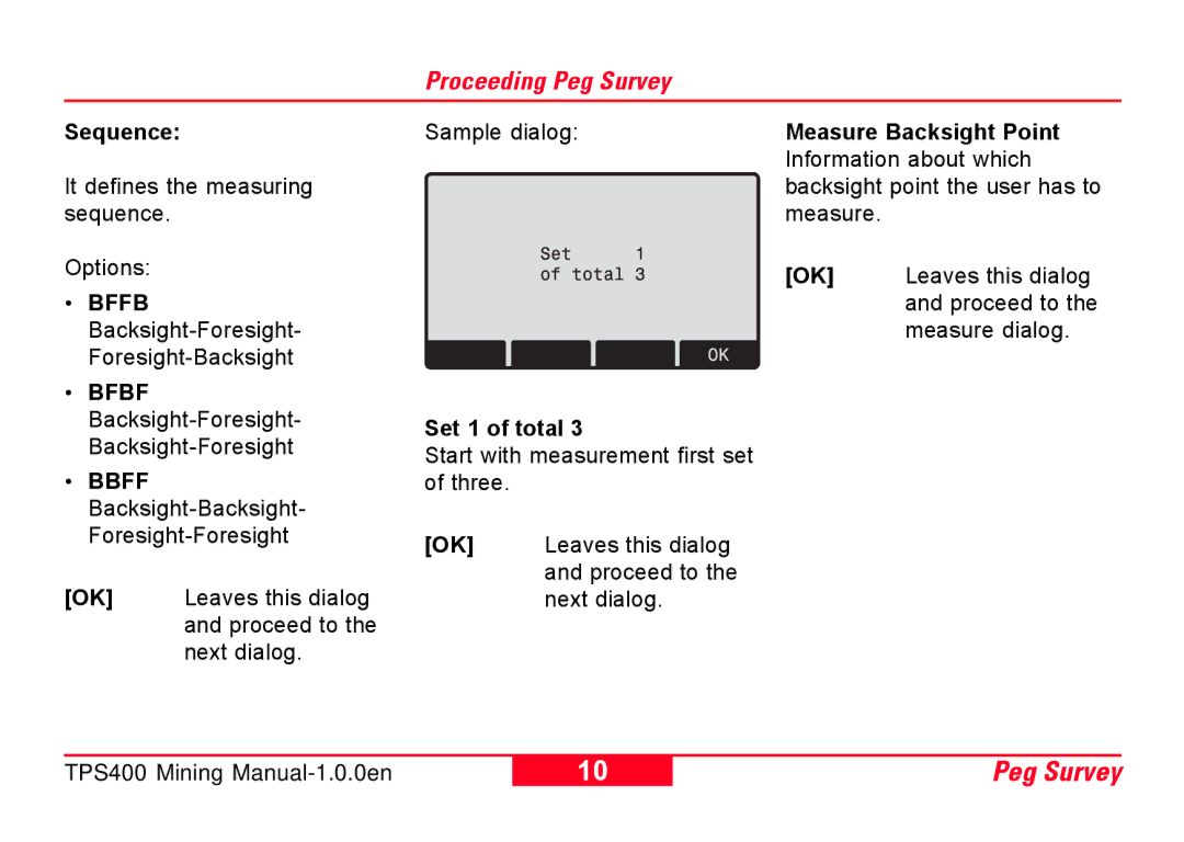 Leica TPS400 user manual Proceeding Peg Survey, Sequence, Measure Backsight Point, Set 1 of total 