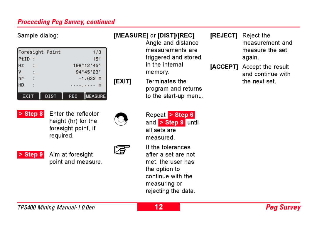 Leica TPS400 user manual Repeat and until all sets are measured 