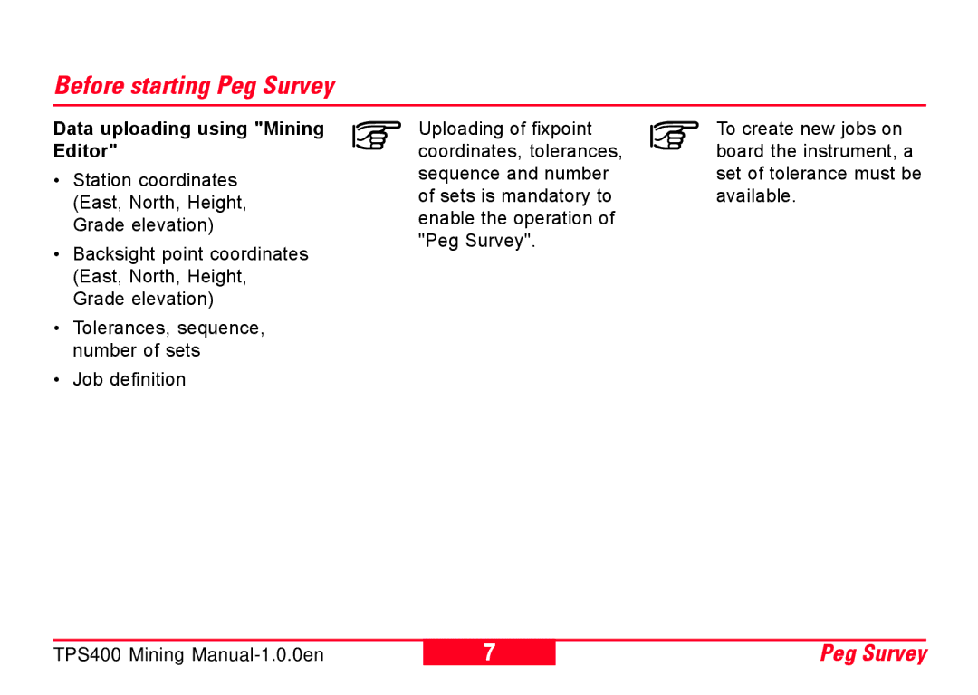 Leica TPS400 user manual Before starting Peg Survey, Data uploading using Mining Editor 