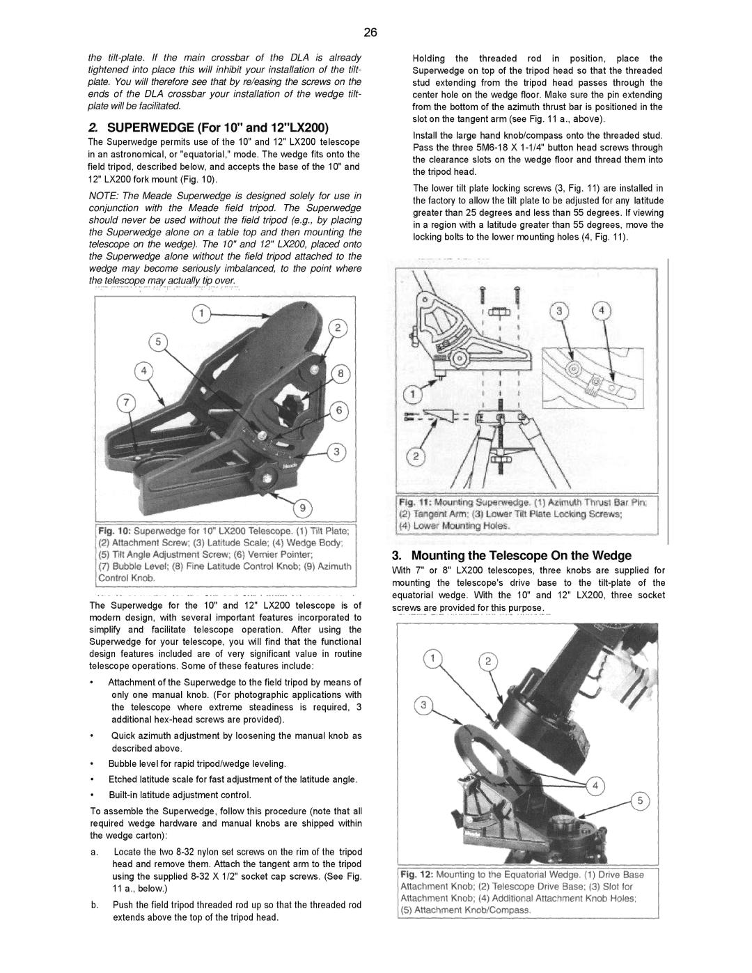 Leisure Time instruction manual Superwedge For 10 and 12LX200, Mounting the Telescope On the Wedge 