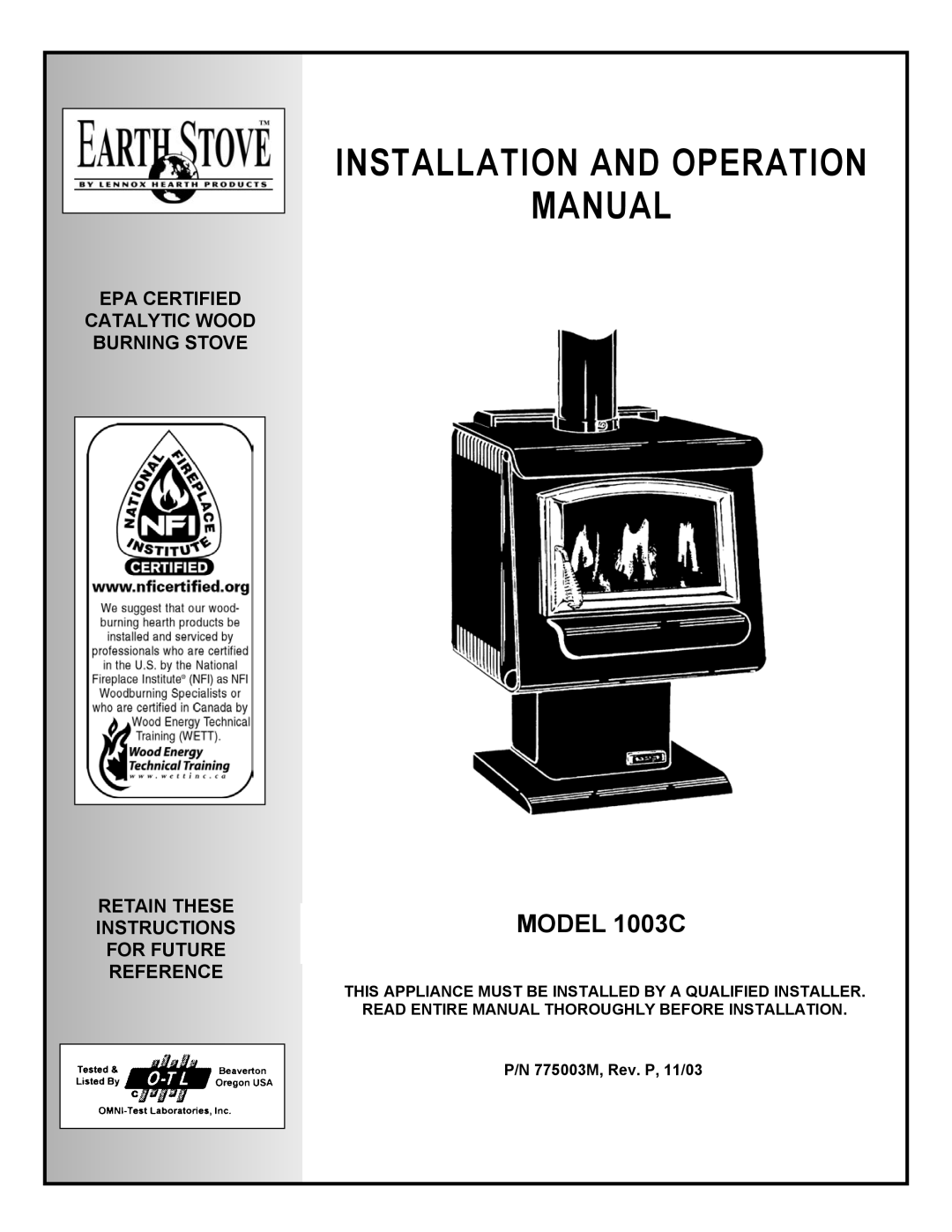 Lennox Hearth 1003C operation manual EPA Certified Catalytic Wood Burning Stove, 775003M, Rev. P, 11/03 