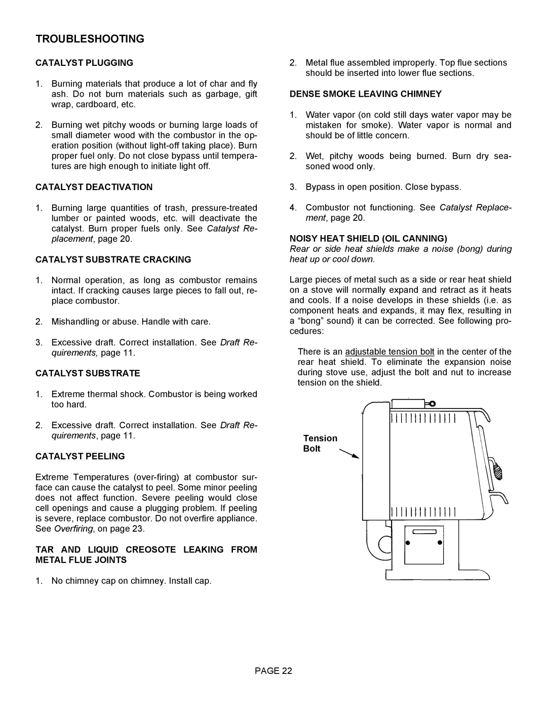 Lennox Hearth 1003C Catalyst Plugging, Catalyst Deactivation, Catalyst Substrate Cracking, Catalyst Peeling 