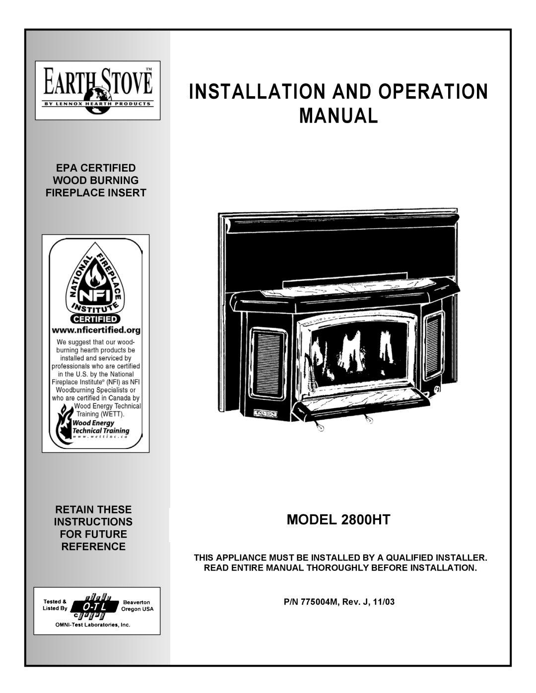 Lennox Hearth 2800HT operation manual Installation and Operation Manual, 775004M, Rev. J, 11/03 