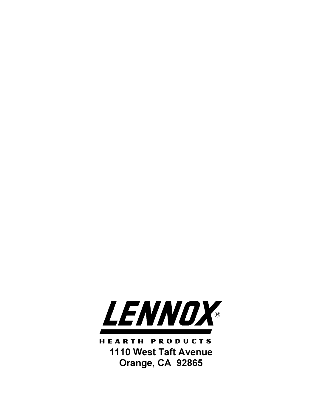 Lennox Hearth 2800HT operation manual West Taft Avenue Orange, CA 