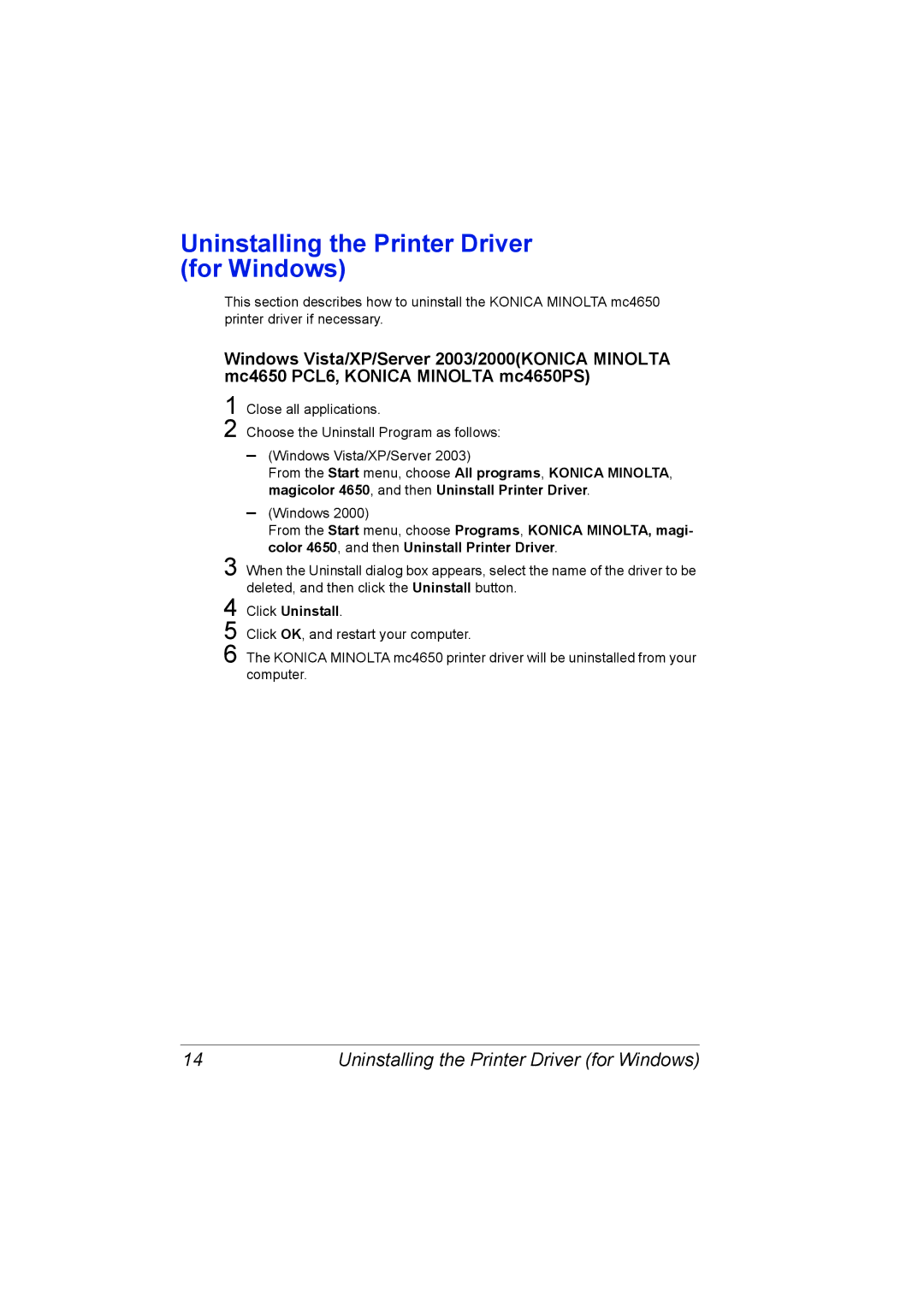 Lennox Hearth 4650EN manual Uninstalling the Printer Driver for Windows, Click Uninstall 