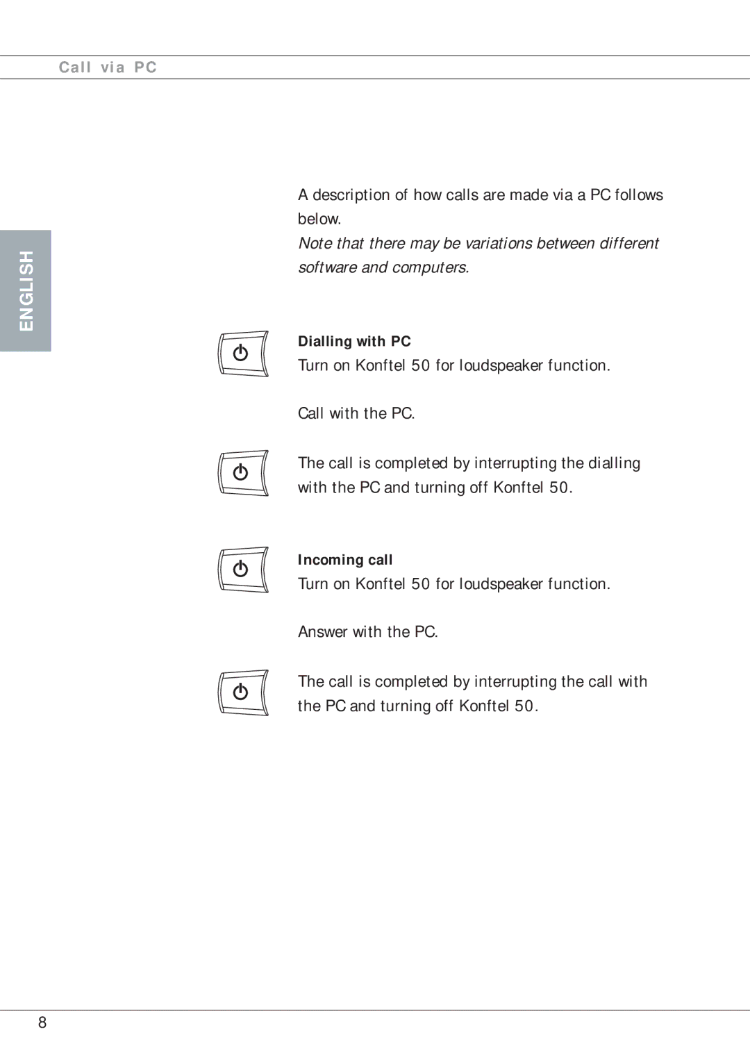 Lennox Hearth 50 manual Call via PC, Dialling with PC, Incoming call 