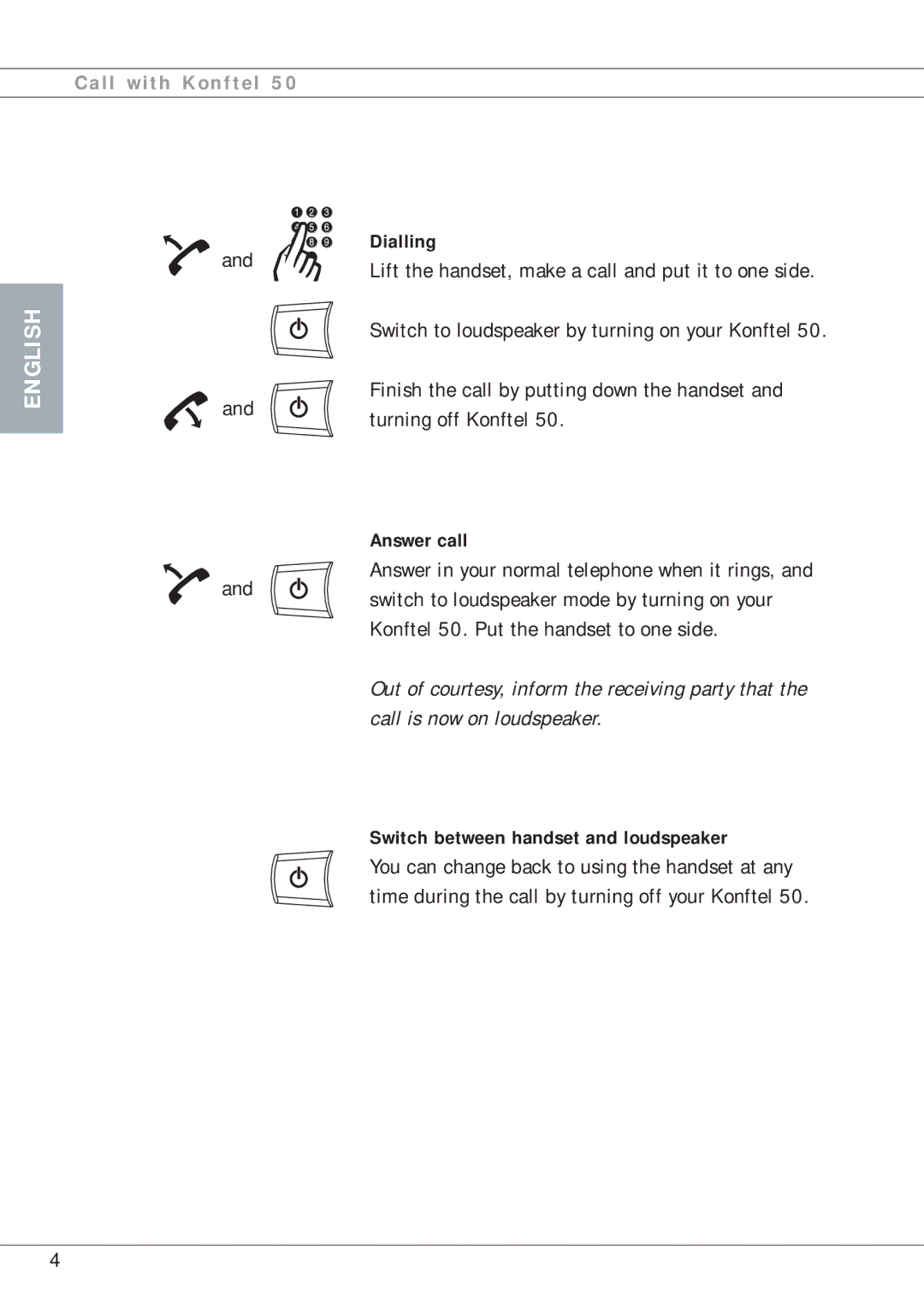 Lennox Hearth 50 manual Call with Konftel, Dialling, Answer call, Switch between handset and loudspeaker 