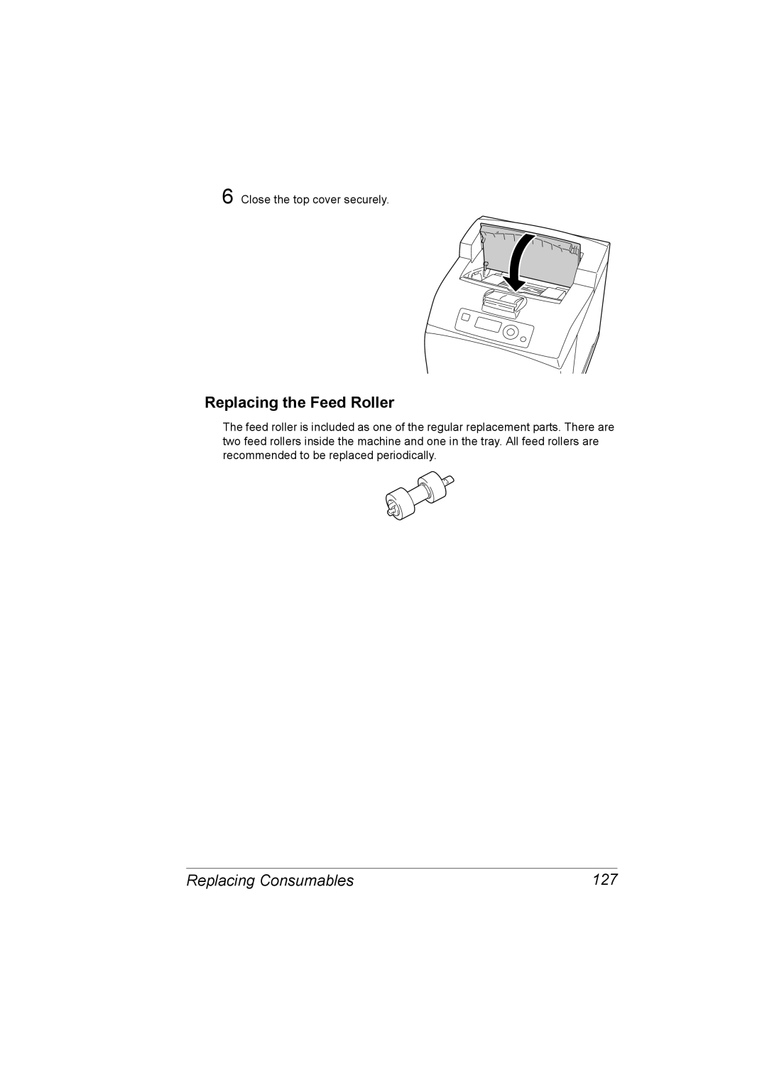 Lennox Hearth 4650EN, 5650EN manual Replacing the Feed Roller, Replacing Consumables 127 