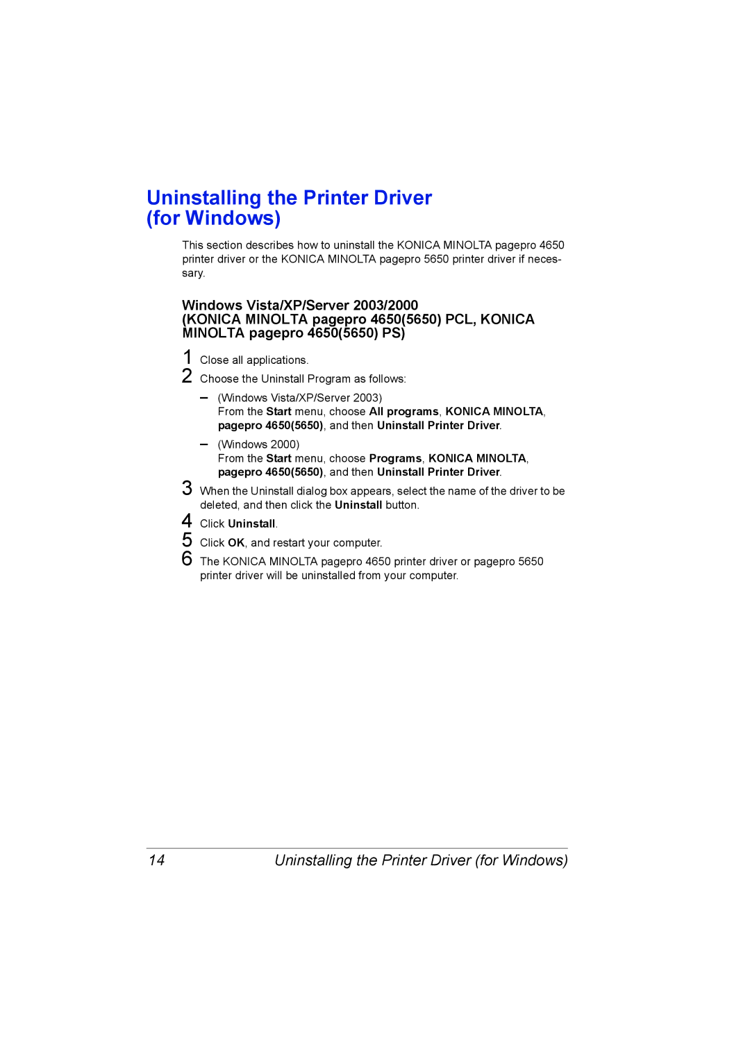 Lennox Hearth 5650EN, 4650EN manual Uninstalling the Printer Driver for Windows, Click Uninstall 