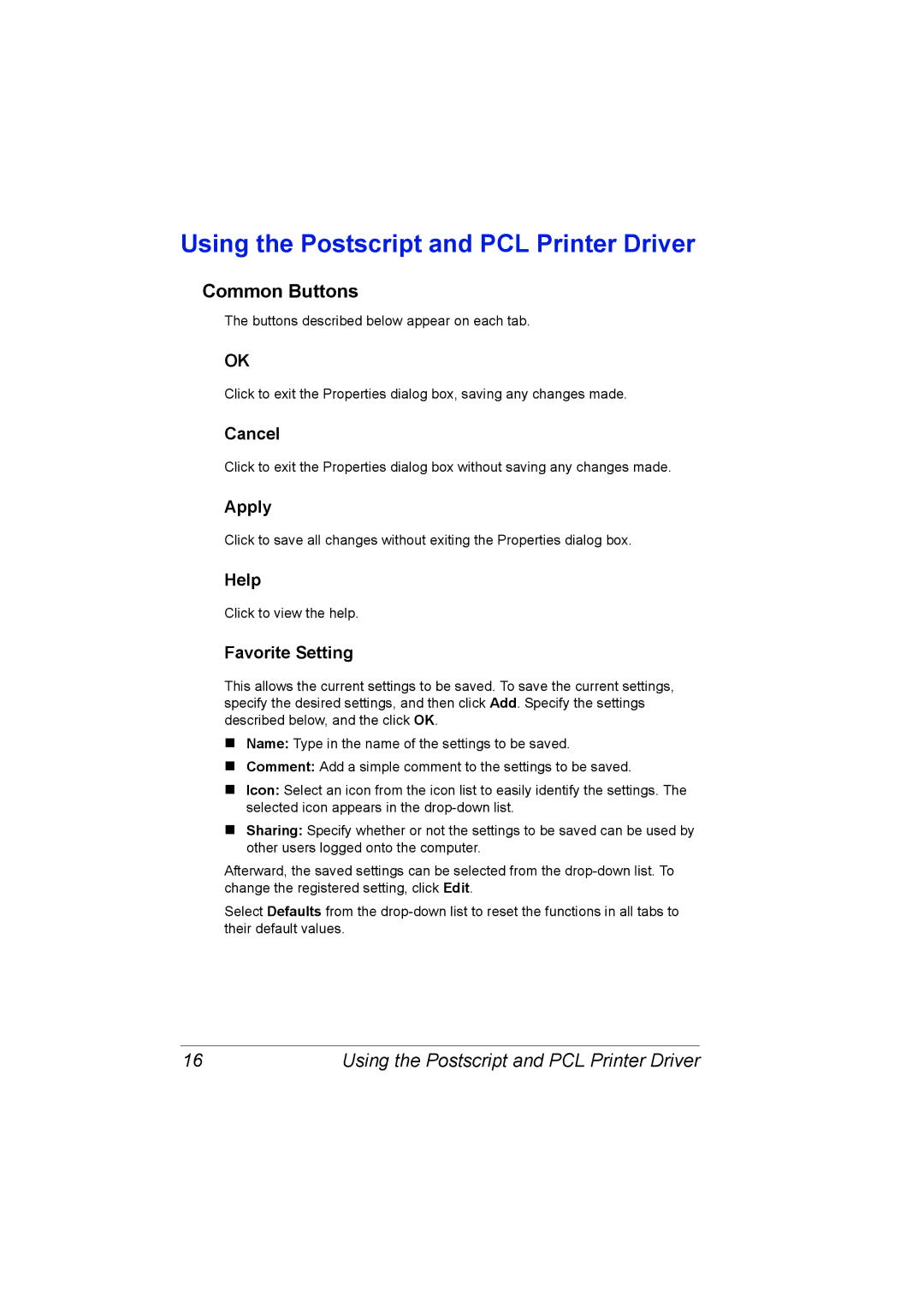 Lennox Hearth 5650EN, 4650EN manual Using the Postscript and PCL Printer Driver, Common Buttons 