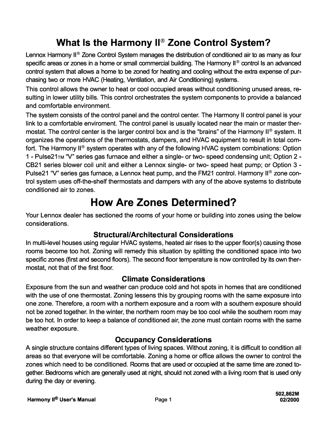 Lennox Hearth 502, 862M user manual How Are Zones Determined?, What Is the Harmony IIR Zone Control System? 