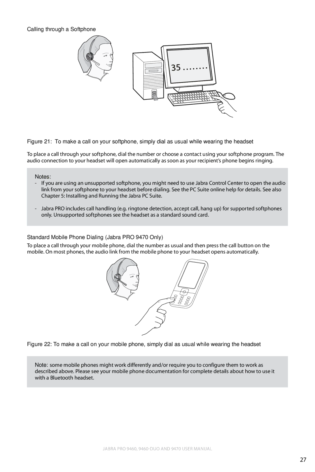 Lennox Hearth user manual Calling through a Softphone, Standard Mobile Phone Dialing Jabra PRO 9470 Only 