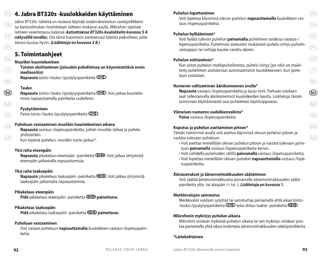 Lennox Hearth BT 320S user manual Toimintaohjeet, Jabra BT320s -kuulokkeiden käyttäminen 