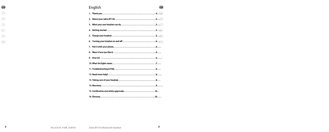 Lennox Hearth specifications Thank you About your Jabra BT135, Getting started Charge your headset, Warranty, Glossary 